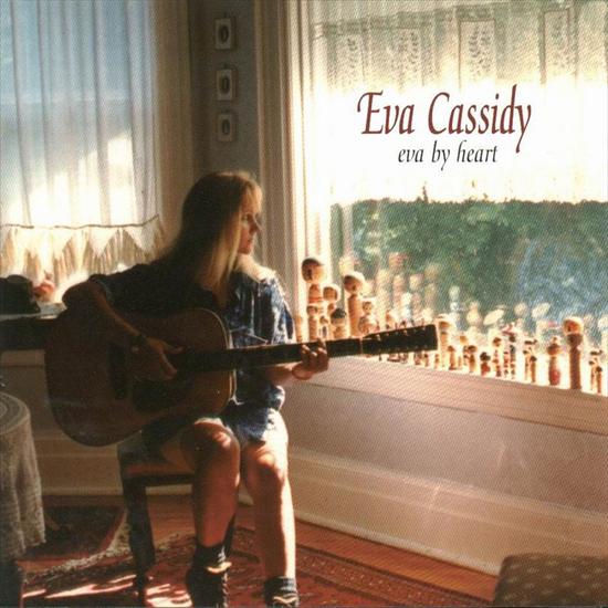 Eva Cassidy  Eva By The Heart 1996 - Eva Cassidy  Eva By Heart 1996 Front.jpg