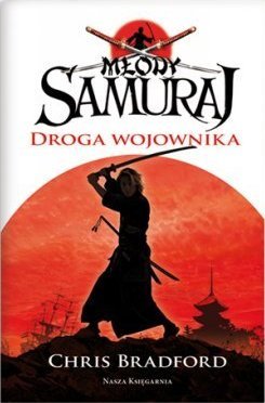 Japońscy Samuraje - Mlody-samuraj-Droga-wojownika-okladka_20090429223053.jpg