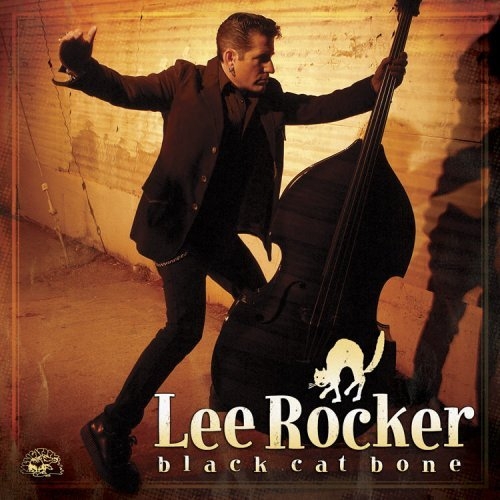 black cat bone - Lee Rocker - 2007 - Black Cat Bone.jpg