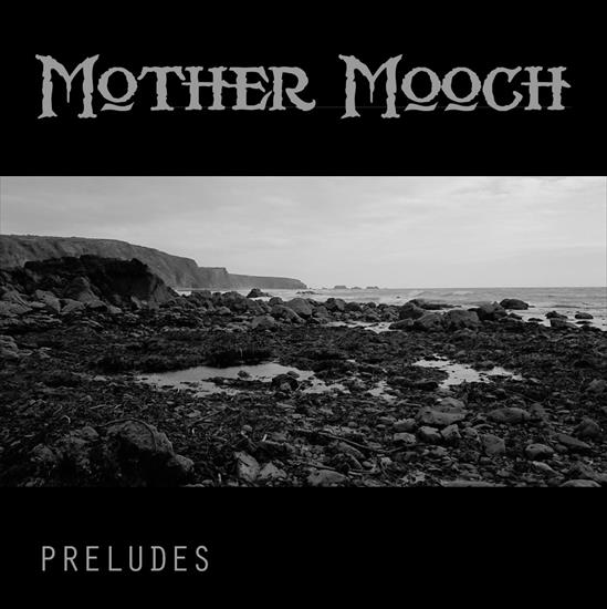Mother Mooch-Preludes 2015 - cover.jpg