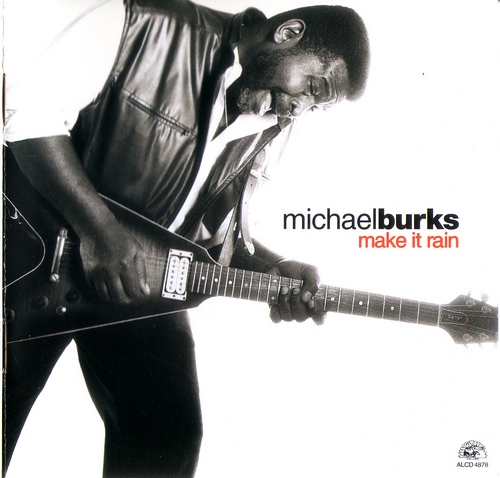 2001. Michael Burks  Make It Rain 2001 - cover.jpg