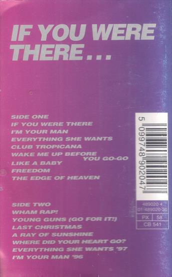 Wham - The Best of. If You Were There... MC, 1997 - tył.jpg