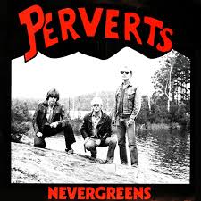 Perverts  Nevergreens 1980 - images.jpg
