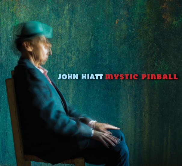 John Hiatt  Mystic Pinball 2012 - cover.jpg