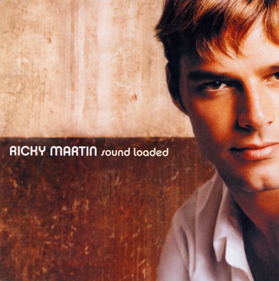 Ricky Martin - Sound Loaded-2000 - RICKY MARTIN - SOUND LOADED.jpg