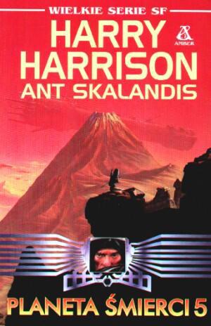 Planeta Smierci 5 - Planeta Smierci 5 - Harry Harrison Ant Skalandis.jpg