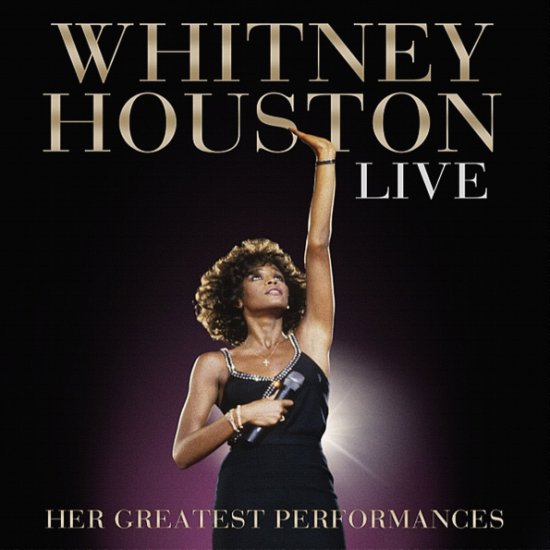 Whitney Houston Live Her Greatest Performances 2014 - Front.jpg